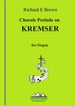 Chorale Prelude on Kremser
